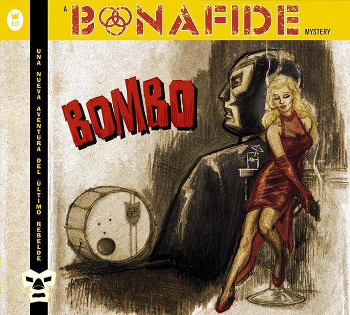 BONAFIDE Bombo