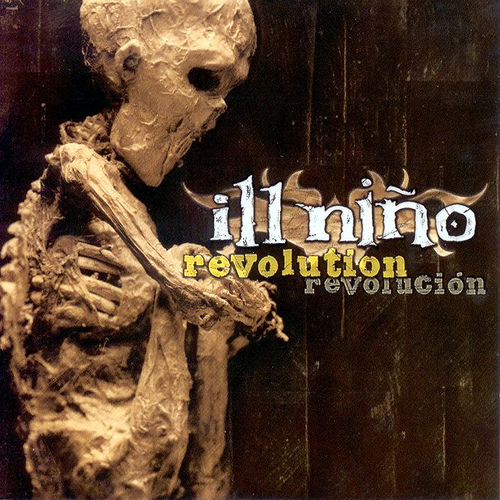 ill nino revolution revolucion